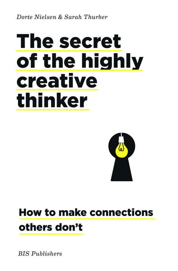 Cover: The Secret of the Highly Creative Thinker